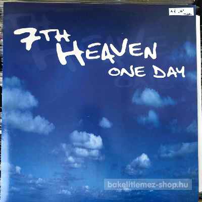 7th Heaven - One Day  (12") (vinyl) bakelit lemez