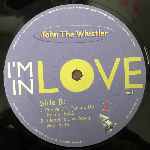 John The Whistler  Im In Love  (12")