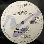 Luciana  Get It Up For Love  (12")