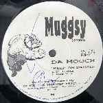 Da Mooch  Twist The Knob  (12")