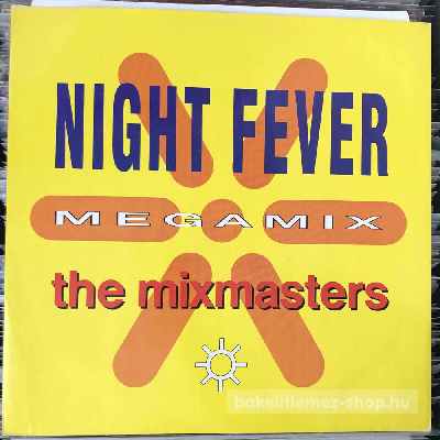 The Mixmasters - Night Fever Megamix  (12") (vinyl) bakelit lemez