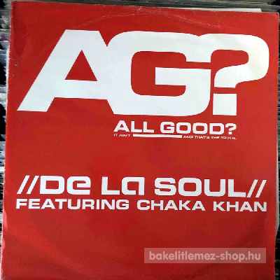 De La Soul Featuring Chaka Khan - All Good?  (12") (vinyl) bakelit lemez