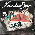 London Boys - Im Gonna Give My Heart