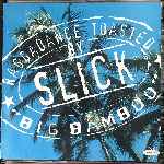 Slick - Big Bamboo