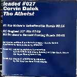 Corvin Dalek  The Atheist  (12")