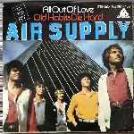 Air Supply - All Out Of Love, Old Habits Die Hard
