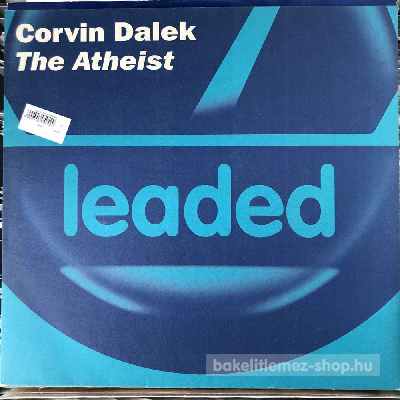 Corvin Dalek - The Atheist  (12") (vinyl) bakelit lemez