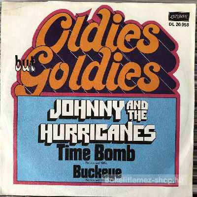 Johnny And The Hurricanes - Time Bomb, Buckeye  (7", Single) (vinyl) bakelit lemez