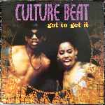 Culture Beat - Got To Get It