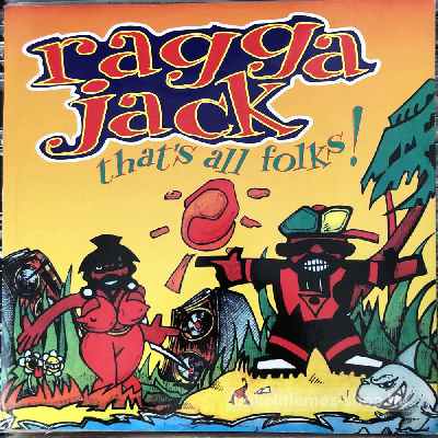 Ragga Jack - Thats All Folks!  (12") (vinyl) bakelit lemez