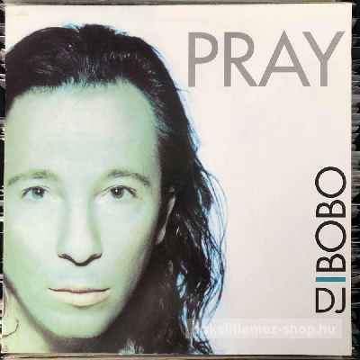 DJ BoBo - Pray  (12") (vinyl) bakelit lemez