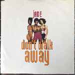Jade - Dont Walk Away