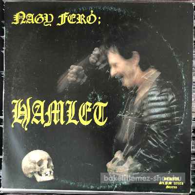 Nagy Feró - Hamlet  (LP, Album) (vinyl) bakelit lemez