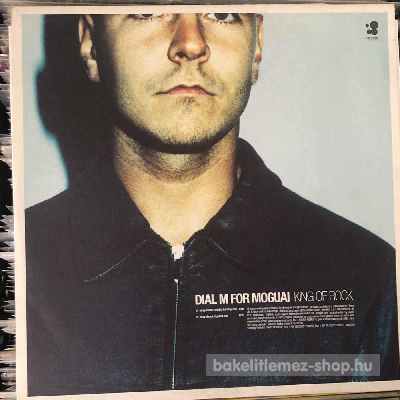 Dial M For Moguai - King Of Rock  (12") (vinyl) bakelit lemez