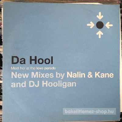 Da Hool - Meet Her At The Love Parade  (12") (vinyl) bakelit lemez