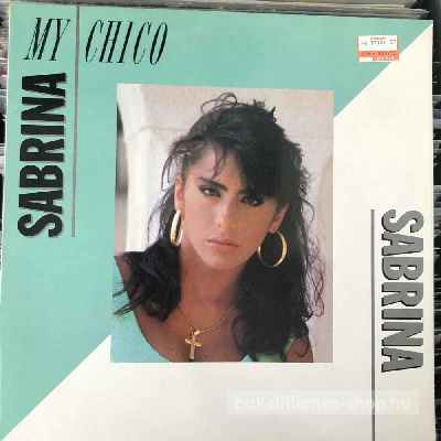 Sabrina - My Chico  (12", Maxi) (vinyl) bakelit lemez