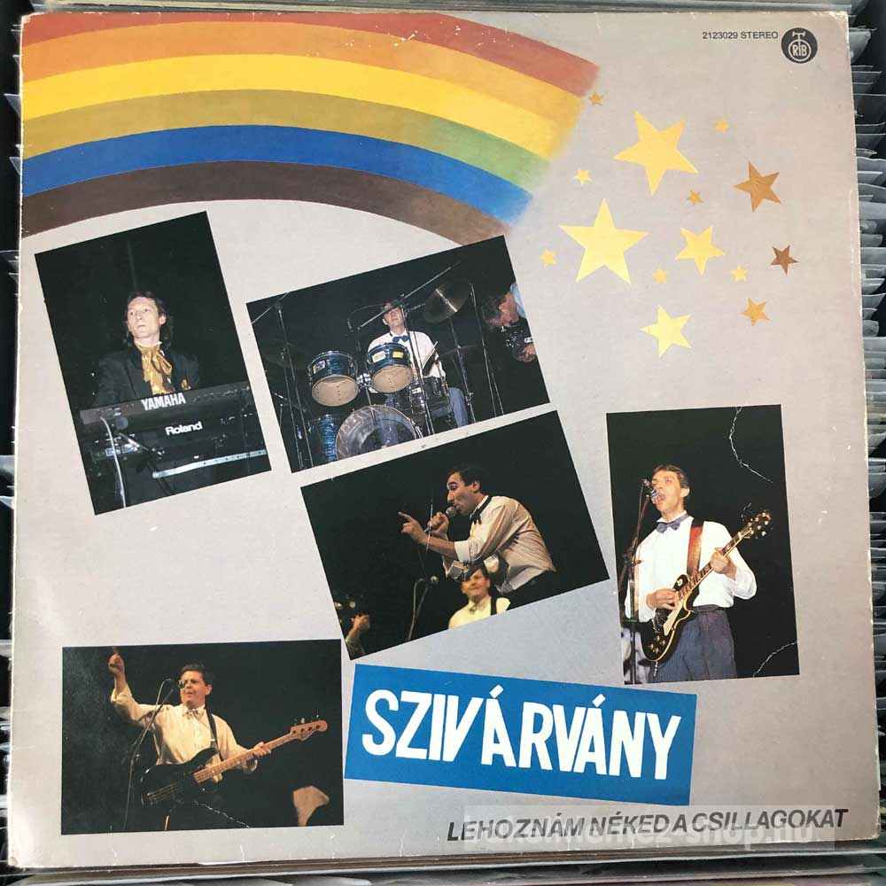 Szivárvány - Lehoznám Néked A Csillagokat