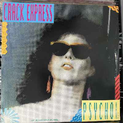 Crack Express - Psycho (Crack The Ghost)  (12", Maxi) (vinyl) bakelit lemez