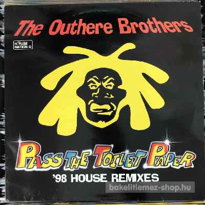 The Outhere Brothers - Pass The Toilet Paper (98 House Remixes)  (12") (vinyl) bakelit lemez