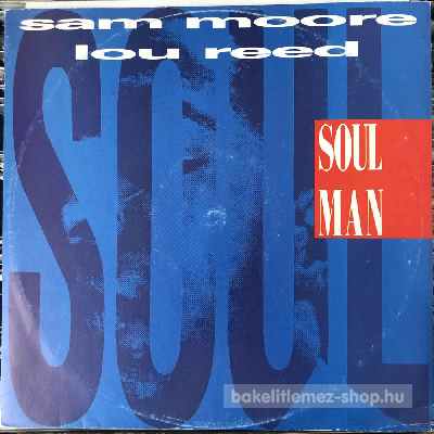Sam Moore & Lou Reed - Soul Man  (12") (vinyl) bakelit lemez