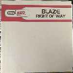 Blaze - Right Of Way