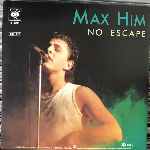 Max Him  No Escape  (7", Single)