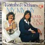 Waterloo & Robinson - My My My, Lovely Lady In Love