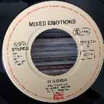 Mixed Emotions  Life Aint Good, Its Over (Promo)  (7", Promo)