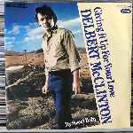 Delbert McClinton - Giving It Up For Your Love
