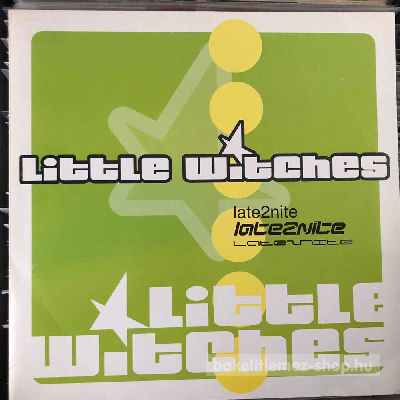 Little Witches - Late2nite  (12") (vinyl) bakelit lemez