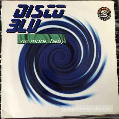 Disco Blu - No More, Baby  (12") (vinyl) bakelit lemez