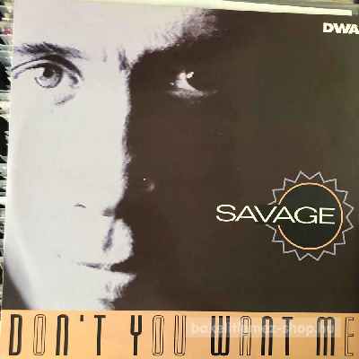 Savage - Dont You Want Me  (12") (vinyl) bakelit lemez