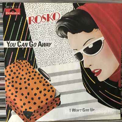Rosko - You Can Go Away  (7", Single) (vinyl) bakelit lemez