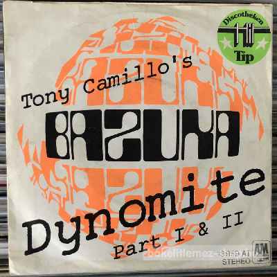 Tony Camillos Bazuka - Dynomite Part I & II  (7", Single) (vinyl) bakelit lemez