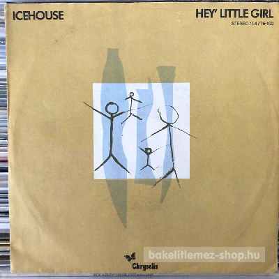 Icehouse - Hey Little Girl  (7", Single) (vinyl) bakelit lemez