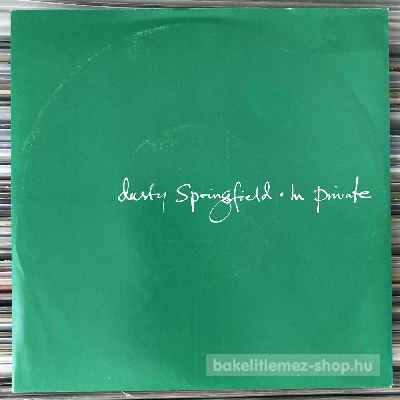 Dusty Springfield - In Private  (7", Single) (vinyl) bakelit lemez