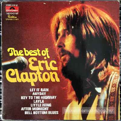 Eric Clapton - The Best Of Eric Clapton  (LP, Comp) (vinyl) bakelit lemez