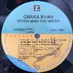 Chaka Khan  Never Miss The Water  (12", Maxi)