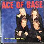 Ace Of Base - Dont Turn Around