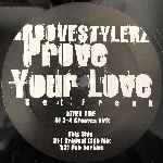 Groovestylerz  Prove Your Love  (12")