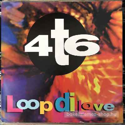 4T6 - Loop Di Love  (12") (vinyl) bakelit lemez