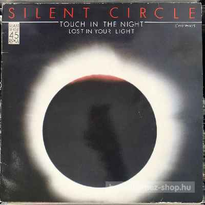 Silent Circle - Touch In The Night (Crash Version)  (12", Maxi) (vinyl) bakelit lemez