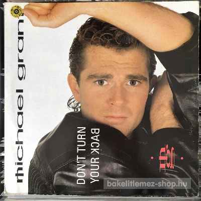 Michael Grant - Dont Turn Your Back  (12") (vinyl) bakelit lemez