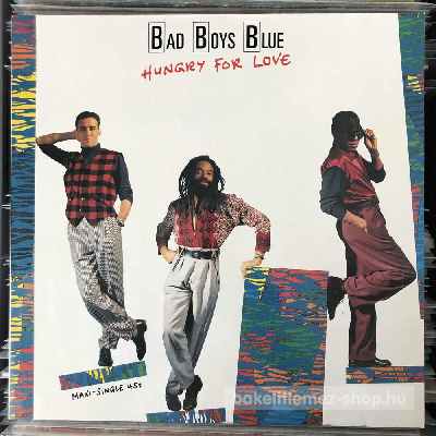 Bad Boys Blue - Hungry For Love  (12", Maxi) (vinyl) bakelit lemez