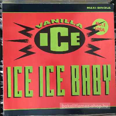 Vanilla Ice - Ice Ice Baby  (12", Maxi) (vinyl) bakelit lemez