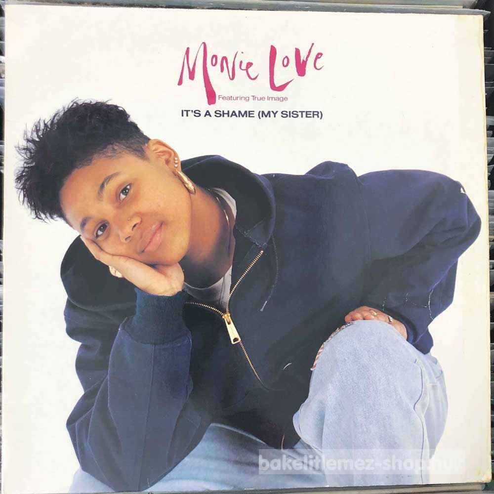 Monie Love Featuring True Image - Its A Shame