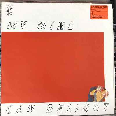 My Mine - Can Delight  (12", Maxi) (vinyl) bakelit lemez