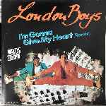 London Boys - Im Gonna Give My Heart (Remix)