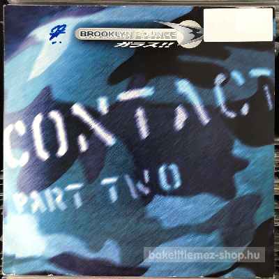 Brooklyn Bounce - Contact (Part Two)  (12") (vinyl) bakelit lemez