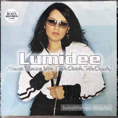 Lumidee - Never Leave You (Uh Oooh, Uh Oooh)  (12") (vinyl) bakelit lemez